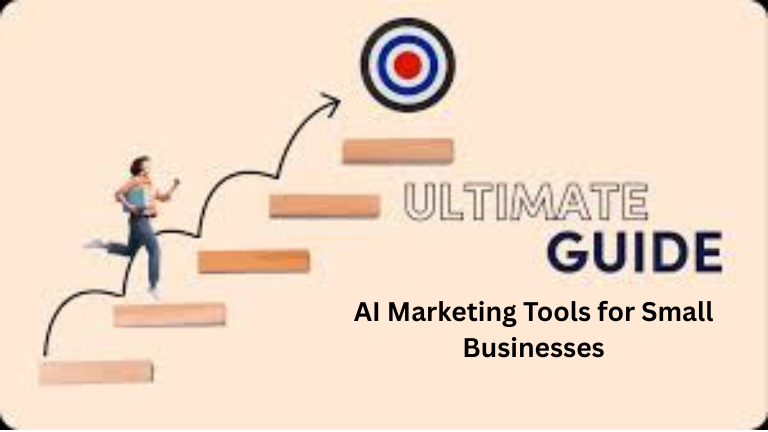 The Ultimate Guide to AI Marketing Tools for Small Businesses in 2025
