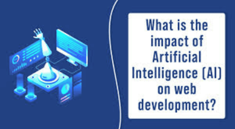 The Revolutionary Impact of Artificial Intelligence on Web Development